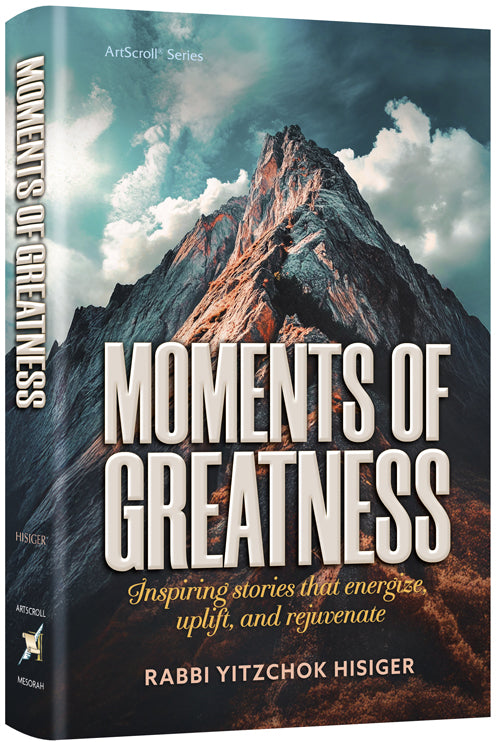 Moments of Greatness - Inspiring Stories that Energize , Uplift and Rejuvenate