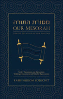 Our Mesorah - Linking the Chain of our Heritage