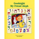 Goodnight My Friend Aleph - H/C