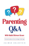 Parenting Q&A with Rabbi Shimon Gruen - Practical guidance from carriage to Marriage