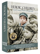 Heroic Children - Hanoch Teller - Revised