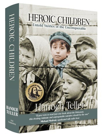 Heroic Children - Hanoch Teller - Revised