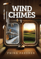 Wind Chimes - Part 1