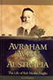Avraham Avinu of Australia - The Life of Reb Moshe Feiglin