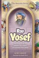 Amoraim Series - Rav Yosef