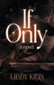 If Only - A Novel