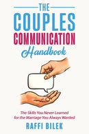 The Couples Communication Handbook