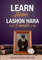 Learn Hilchos Lashon Hara in Just 3 Minutes a Day