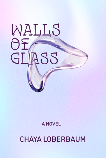 Walls of Glass - A Novel