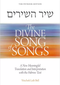 The Divine Song of Songs - A new meaningful translation and interpretation with the Hebrew text