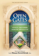 Open Gates to Elul, The Yomim Nora'im, and Succos