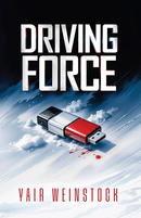 Driving Force - A Novel