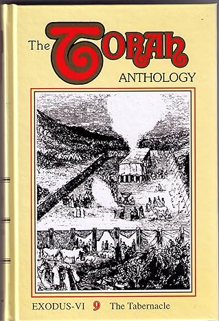 Torah Anthology - Me'am Loez - Exodus (6) - The Tabernacle - Vol. 9