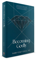 Becoming Godly - Integrating Torah and psychology to guide us in emulating Hashem