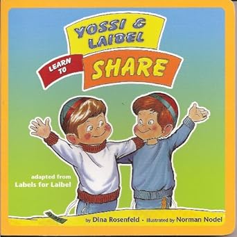 Yossi and Label Learn to Share - Board Book