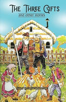 The Three Gifts and Other Stories