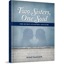 Two Sisters, One Soul - The Secret of Rachel and Leah