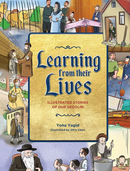 Learning from their Lives - Illustrated stories of our Gedolim