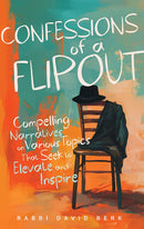 Confessions of a Flipout - Compelling narratives on various topics that seek to elevate and inspire