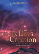 The Six Days of Creation - Volume 2