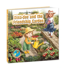 Dina Dee and the friendship  Garden -