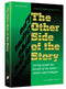 The Other Side Of The Story - Giving people the benefit of the doubt - stories and strategies - H/C
