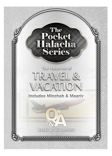 Pocket Halacha - Travel & Vacation - p/s s/c