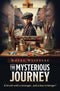The Mysterious Journey - A brush with a stranger... and a boy in danger!