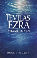 Tevilas Ezra - Mikvah For Men