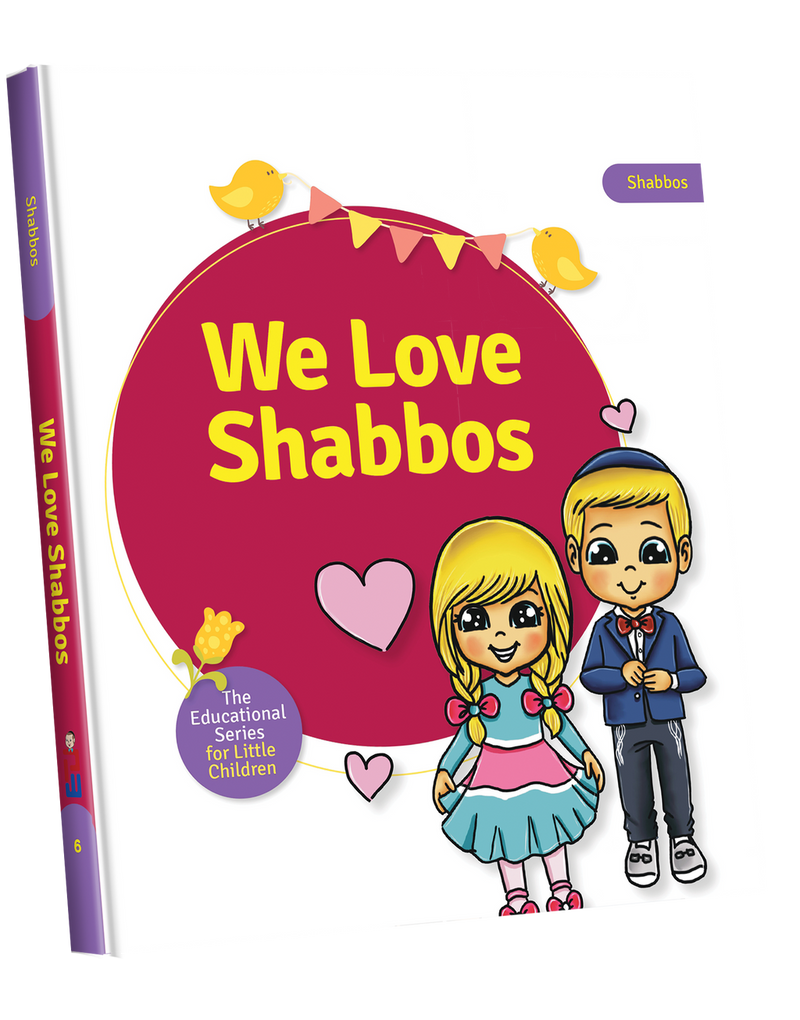 We Love Shabbos