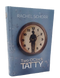 Two O'Clock Tatty - A Novel