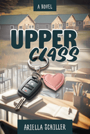 Upper Class - A Novel - Soft Cover