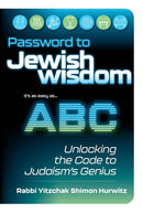 Password to Jewish Wisdom - Unlocking the Code to Judaism's Genius
