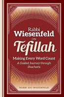 Rabbi Wiesenfeld on Tefillah - A guided journey through Shachris