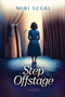 Step Offstage - A Novel