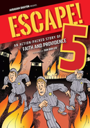 Escape! 5 - An action packed story of faith and providence