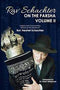 Rav Schachter On The Parsha - Volume 2