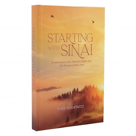 Starting with Sinai - The Wisdom of Pirkei Avot - P/B