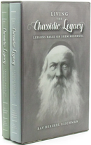 LIVING THE CHASSIDIC LEGACY - 2 VOLUME