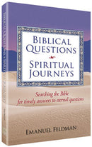 Biblical Questions, Spiritual Journeys - Searching the Bible for timely answers to eternal questions - Hardcover