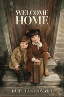 Welcome Home - A Novel