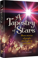A Tapestry of Stars - More Stories of People who Light up our World - H/C