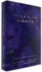 Reclaiming Dignity - A guide to Tzniut for Men and Women