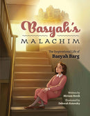 Basyah's Malachim - The inspirational life of Basyah Barg