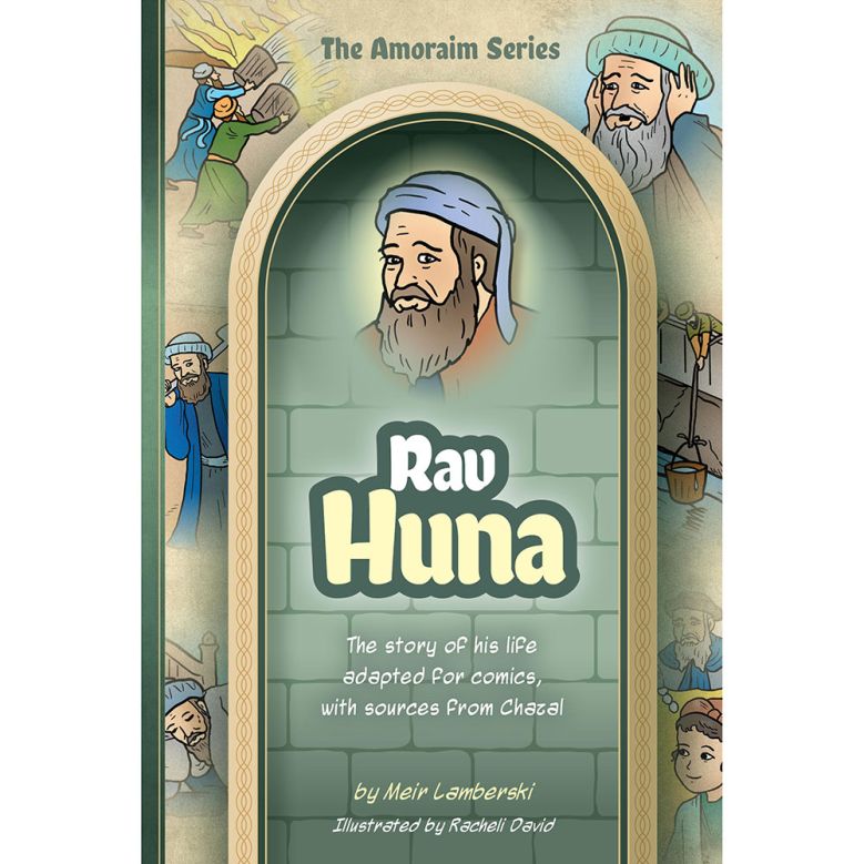 Amoraim Series - Rav Huna