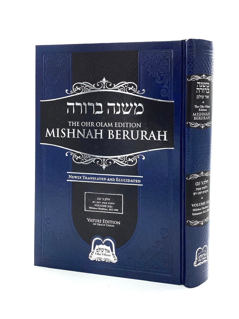 Mishnah Berurah - Vol 3B 262-280 Reg - Ohr Olam
