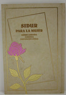 Siddur Para La Mujer- Women's Siddur Hebrew/Spanish