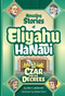 Eliyahu HaNavi - The Czar and his Decrees