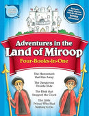 Adventures in the Land of Miroop - Four Books in One