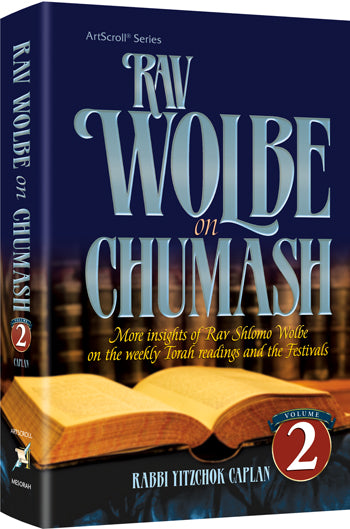 Rav Wolbe on Chumash Volume 2 - Chapman